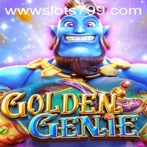 Discover the Magic of GOLDENGENIE Featuring SLOTS799