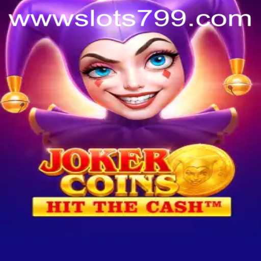 Exploring the Exciting World of JokerCoins: A Thrilling Slots Adventure with SLOTS799